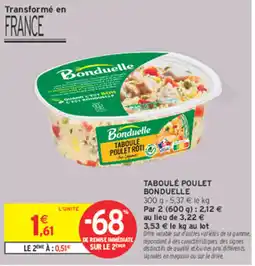 Intermarché Contact Bonduelle Taboulé Poulet Rôti offre