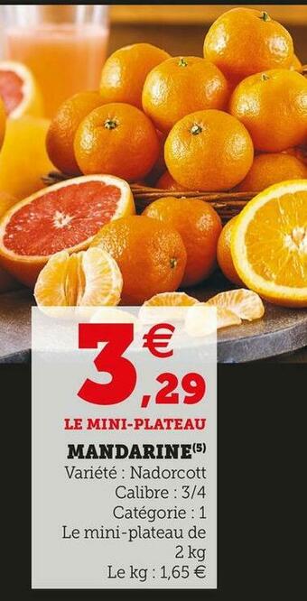 Super U Mandarine offre