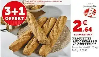 Super U Label rouge 3 baguettes aux céréales u + 1 offerte offre