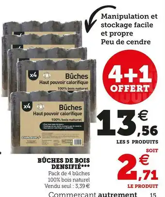 Super U Bûches de bois densifié offre