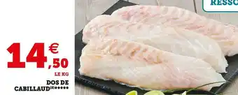 Super U Dos de cabillaud offre