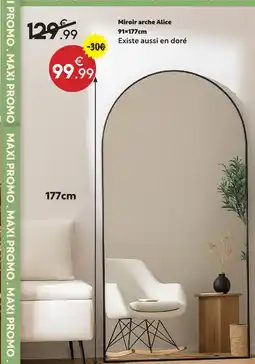 Maxi Bazar Miroir arche alice offre