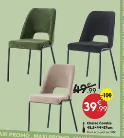 Maxi Bazar Chaise coralie offre
