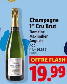 Lidl Domaine maximilen auguste champagne 1er cru brut offre