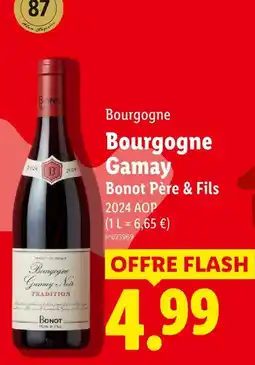 Lidl Bonot pere & fils bourgogne gamay offre