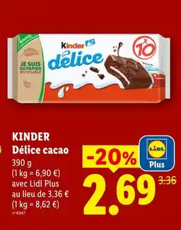 Lidl Kinder délice cacao offre