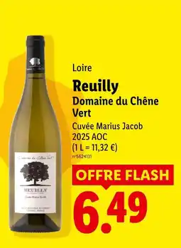 Lidl Domaine du chêne vert reuilly offre
