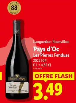 Lidl Bernard magrez languedoc-roussillon pays d’oc les pierres fendues 2025 igp offre