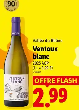 Lidl Valle du rhone ventoux blanc offre
