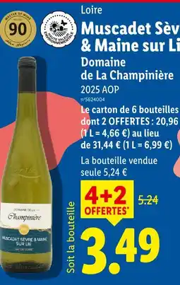 Lidl Domaine de la champinière muscadet sèvre & maine sur lie 2025 aop offre