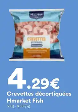 Hmarket Hmarket Fish Crevettes décortiquées offre