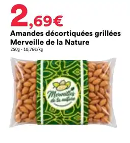 Hmarket Merveille de la Nature Amandes décortiquées grillées offre