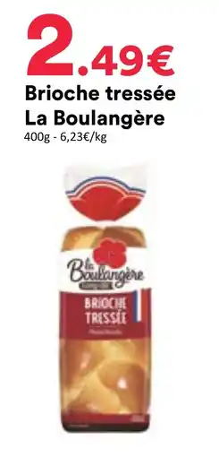 Hmarket La Boulangère Brioche tressée offre
