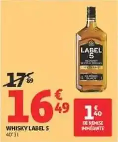 Auchan Supermarché Label 5 - whisky offre