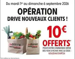 Intermarché Contact Votrecommande drive des 100€ d'achat avec le code: gouzaucourt26 offre