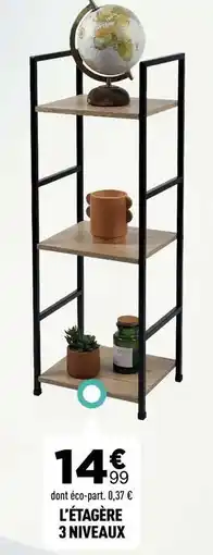 Centrakor L'etagere 3 niveaux offre