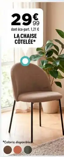 Centrakor La chaise côtelée offre