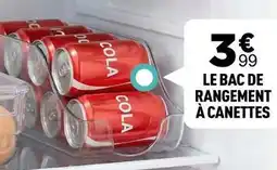 Centrakor Le bac de rangement à canettes offre