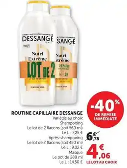 Hyper U Dessange - routine capillaire offre