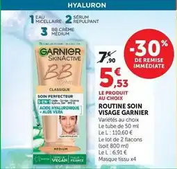 Hyper U Garnier - routine soin visage offre