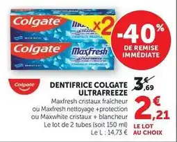 Hyper U Colgate - dentifrice ultrafreeze offre