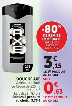 Hyper U Axe - douche offre