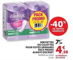 Hyper U Always - serviettes ou culottes pour fuites urinaires pack promo discreet offre