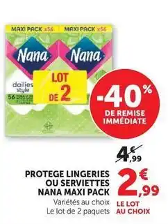 Super U Nana - protege lingeries ou serviettes maxi pack offre