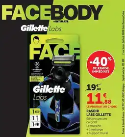 Super U Gillette - rasoir labs offre