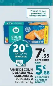 Super U U - panes de colin d'alaska msc sans aretes surgeles offre
