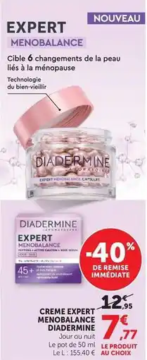 Super U Diadermine - creme expert menobalance offre
