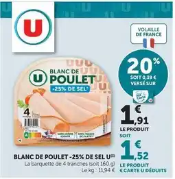 Super U U - blanc de poulet -25% de sel offre