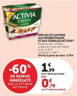 Bi1 Danone - specialite laitiere aux probiotiques et aux cereales activia offre