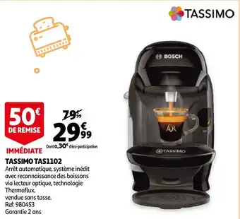 Auchan Tassimo tassimo tas1102 offre