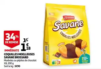 Auchan Brossard coquilles moelleuses savane offre