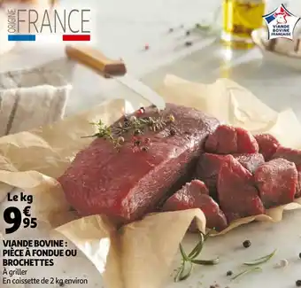 Auchan Viande bovine : pièce à fondue ou brochettes offre