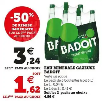 Super U Badoit eau minerale gazeuse offre