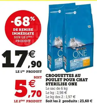Super U Purina one croquettes au poulet pour chat sterilise offre