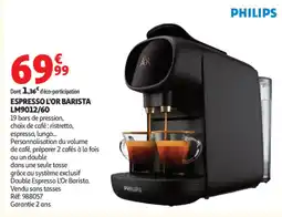 Auchan PHILIPS ESPRESSO L'OR BARISTA offre