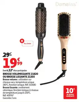Auchan Demeliss Brosse volumissante ou lissante offre