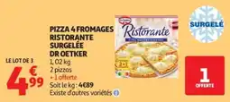 Auchan DR OETKER PIZZA 4 FROMAGES RISTORANTE offre