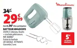 Auchan Moulinex BATTEUR HM4503FO offre