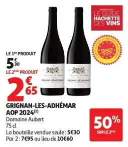 Auchan Domaine Aubert Grignan-Les-Adhémars offre