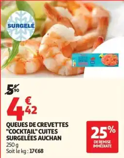 Auchan Auchan Queues de crevettes offre