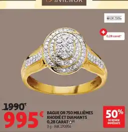 Auchan la VIE en OR BAGUE OR 750 MILLIÈMES RHODIÉ ET DIAMANTS offre