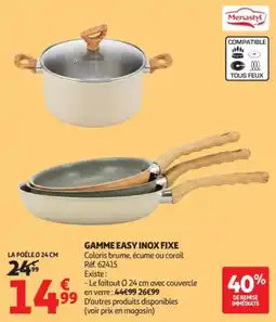 Auchan Menastyl gamme easy inox fixe offre