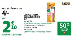 Auchan BIC Stylos Shine offre