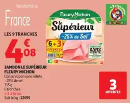 Auchan Fleury Michon Jambon le supérieur offre