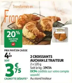 Auchan AUCHAN LE TRAITEUR offre