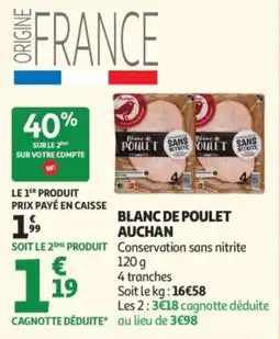 Auchan Auchan Blanc de poulet offre